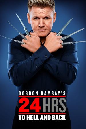 Gordon Ramsay: Za 24 hodin do pekla a zpět