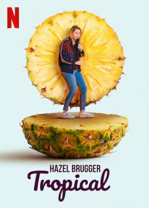 Hazel Brugger: V tropech