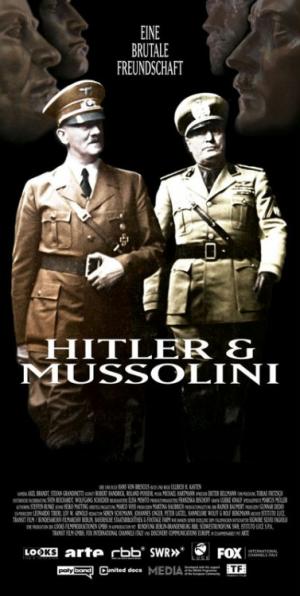 Hitler a Mussolini - Nelítostné přátelství