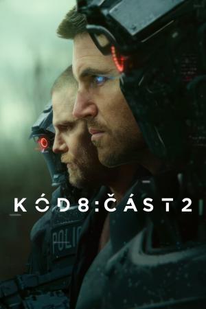 Kód 8: Část 2