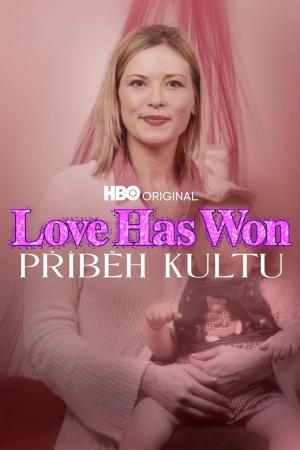 Love Has Won: Příběh kultu