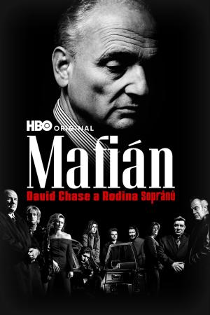 Mafián: David Chase a Rodina Sopránů