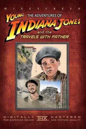 Mladý Indiana Jones: Putování s otcem