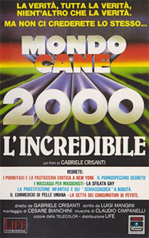 Mondo Cane 2000 - L'incredibile