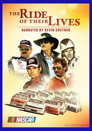 NASCAR: The Ride of Their Lives