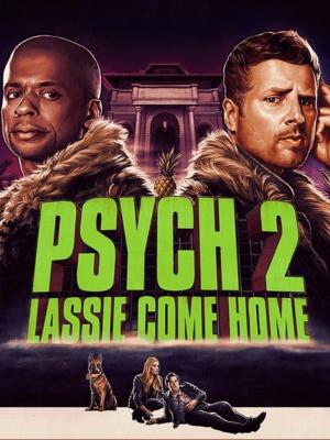 Psych 2: Lassie, pojď domů