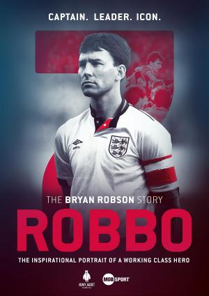 Robbo: The Bryan Robson Story