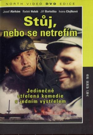 Stůj, nebo se netrefím!