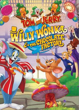 Tom a Jerry: Willy Wonka a továrna na čokoládu