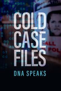 Série 1 seriálu Cold Case Files: DNA Speaks