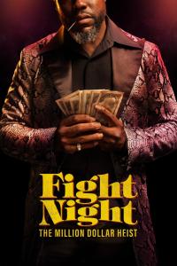 Limited Series seriálu Fight Night: The Million Dollar Heist