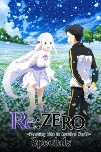 Speciální díly seriálu Re: Zero kara hadžimeru isekai seikacu