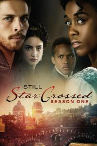 Série 1 seriálu Still Star-Crossed