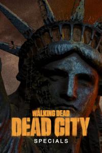 Speciální díly seriálu The Walking Dead: Dead City